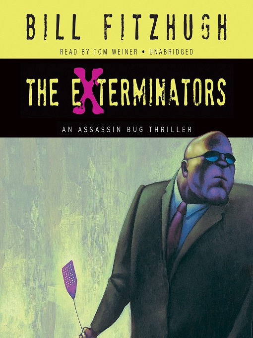 Title details for The Exterminators by Bill Fitzhugh - Available
